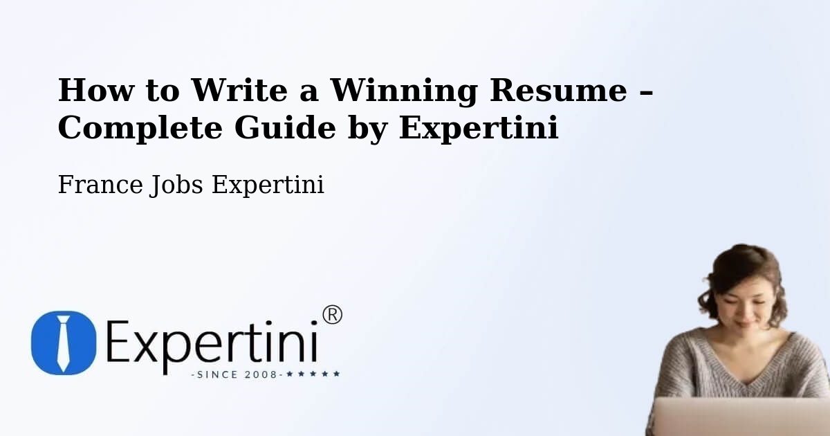 Resume Writing Guide for Job Seekers – Aizenay - Aizenay, France Jobs Expertini